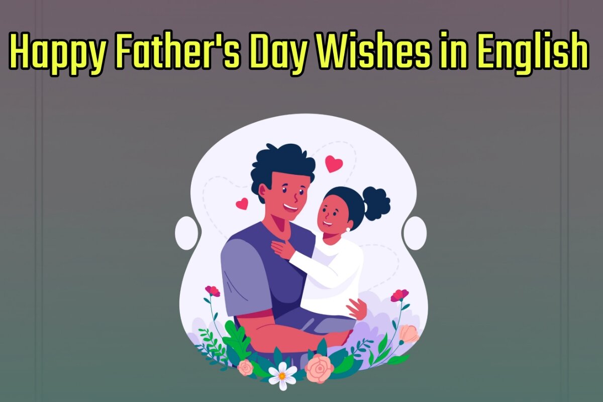 Happy Father's Day 2023 Wishes Images in English