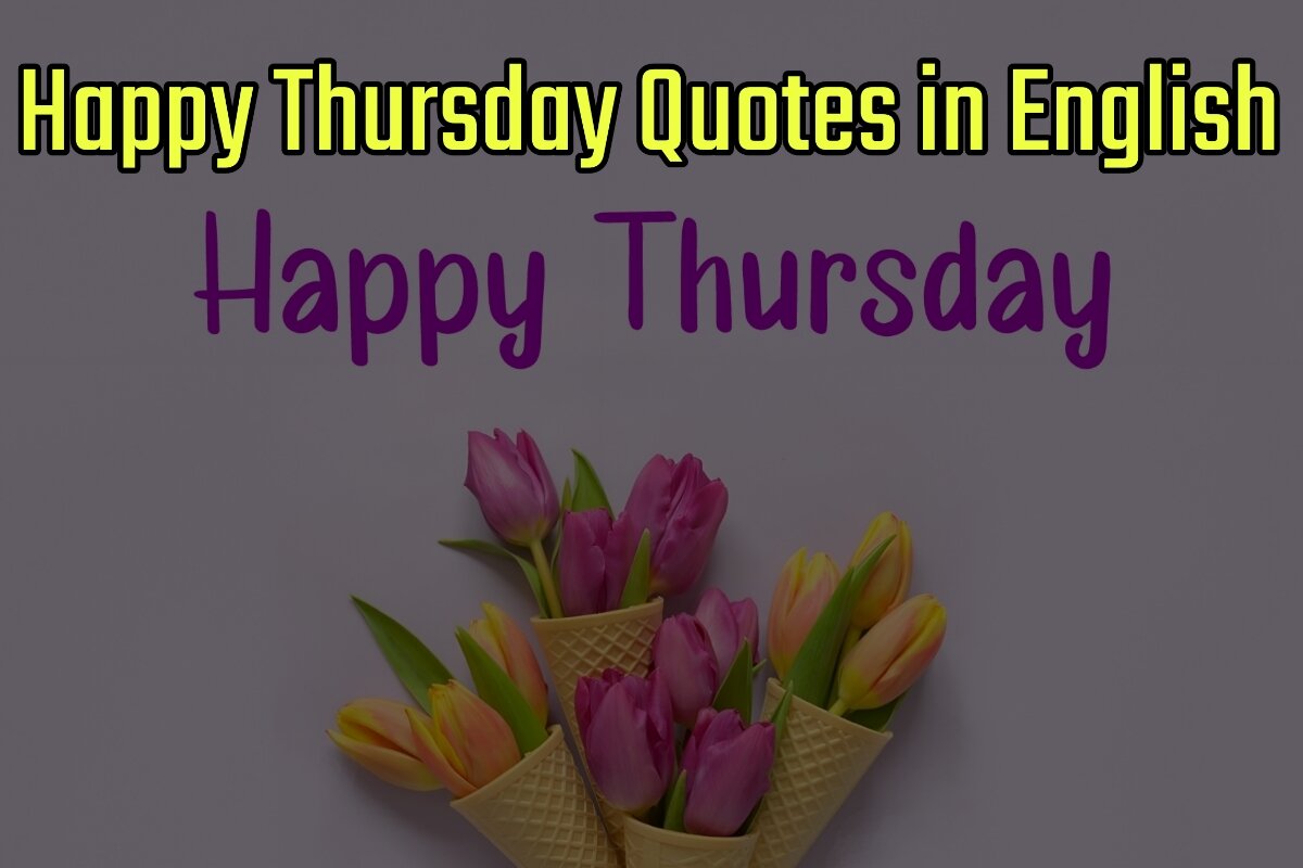 Happy Thursday Quotes Images in English
