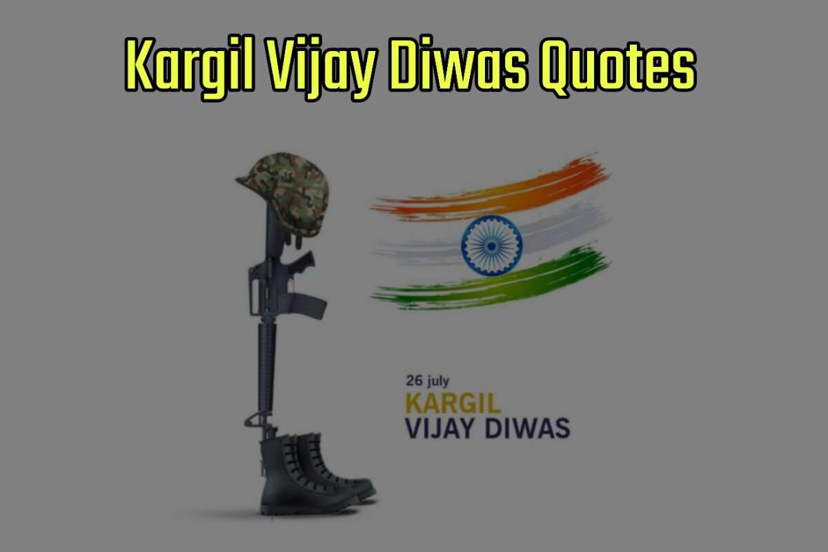 Kargil Vijay Diwas Quotes for Whatsapp and Facebook