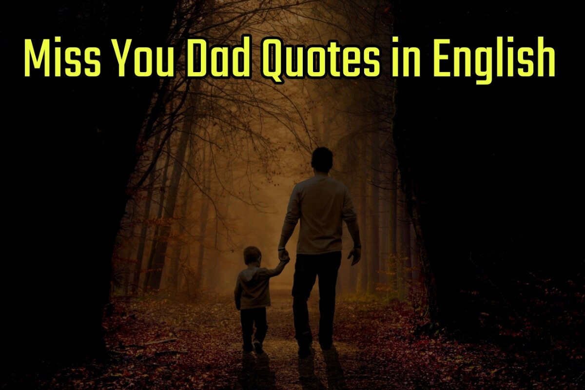 Miss You Dad Quotes Images in English