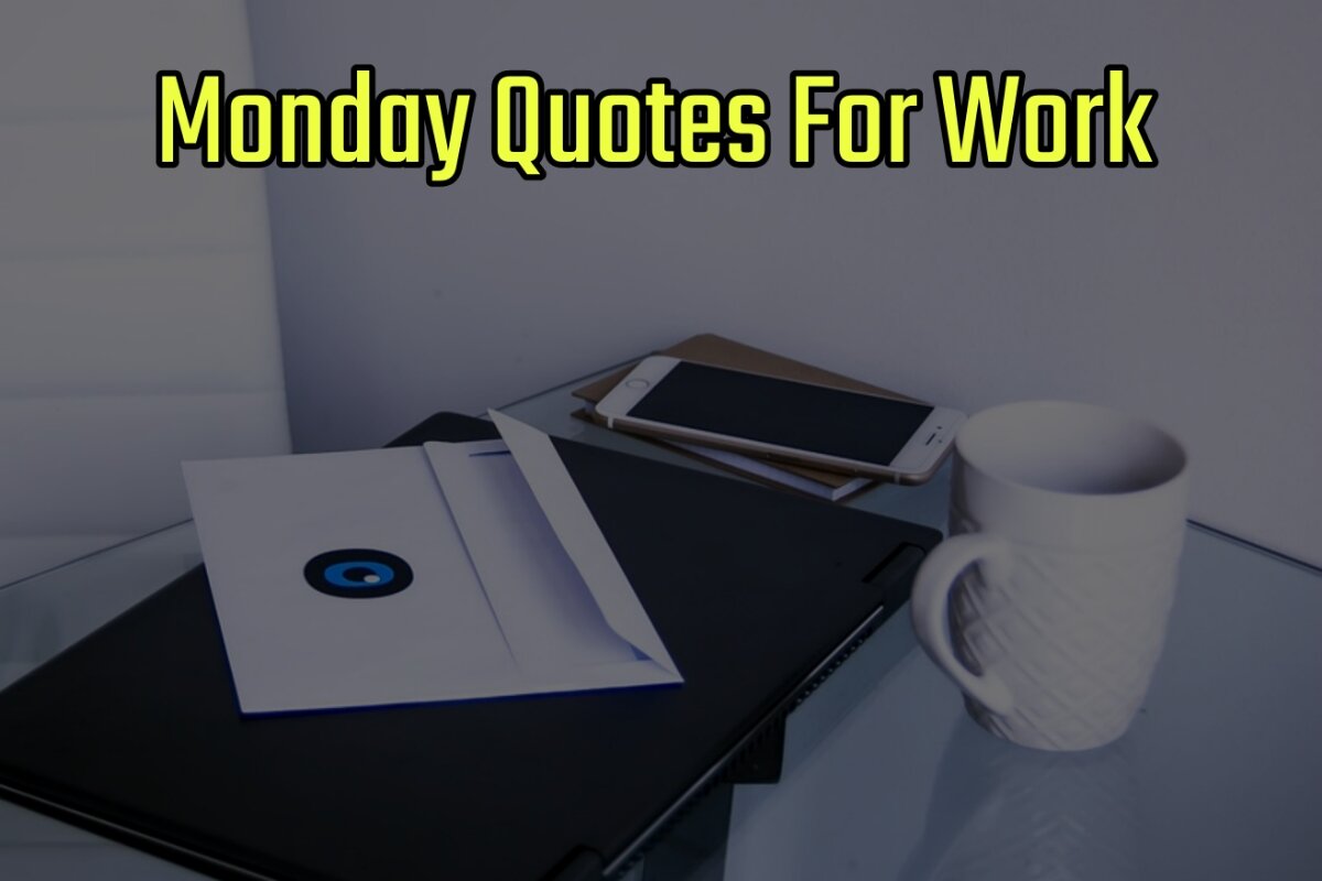 Monday Quotes For Work Images in English