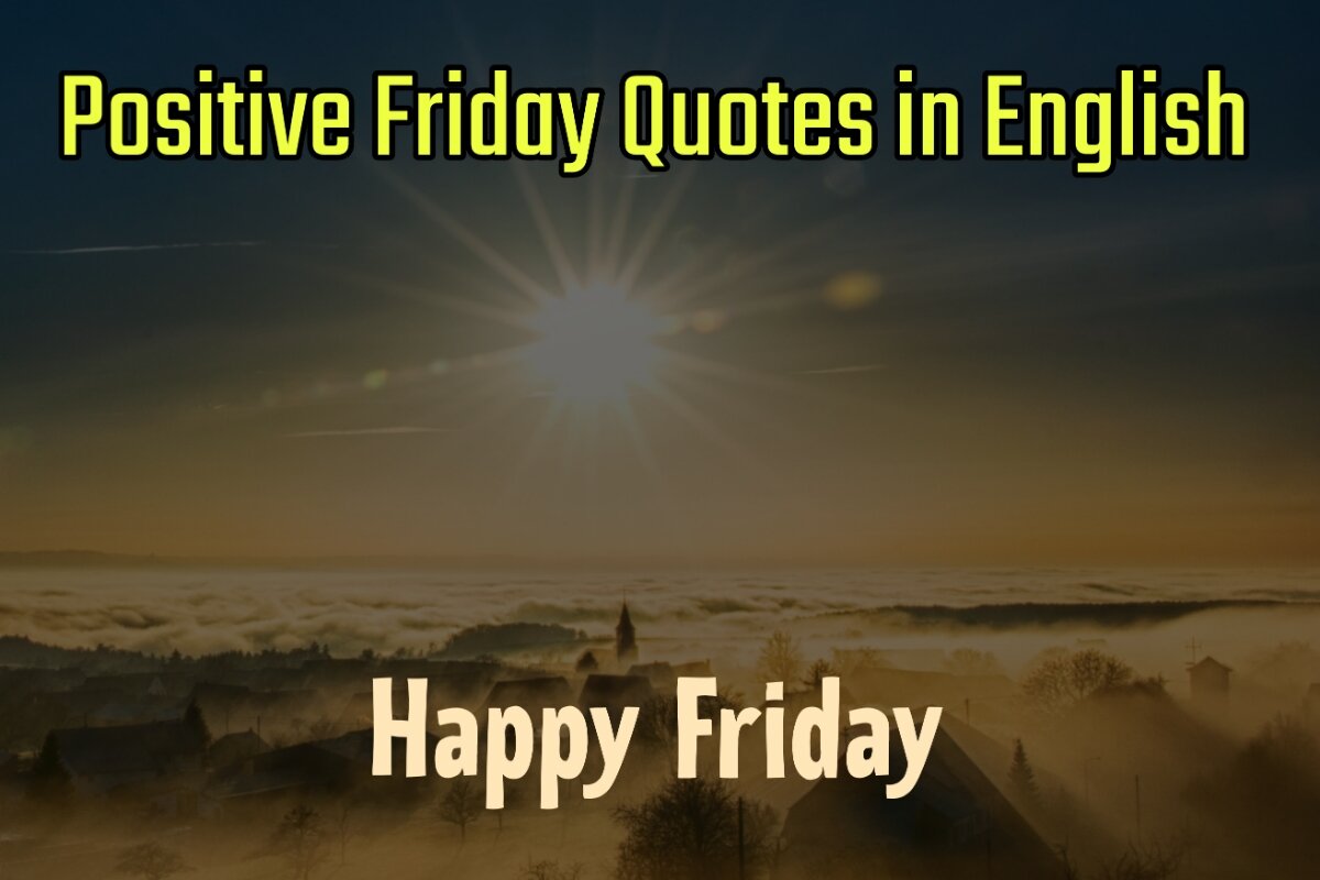 Positive Friday Quotes Images in English