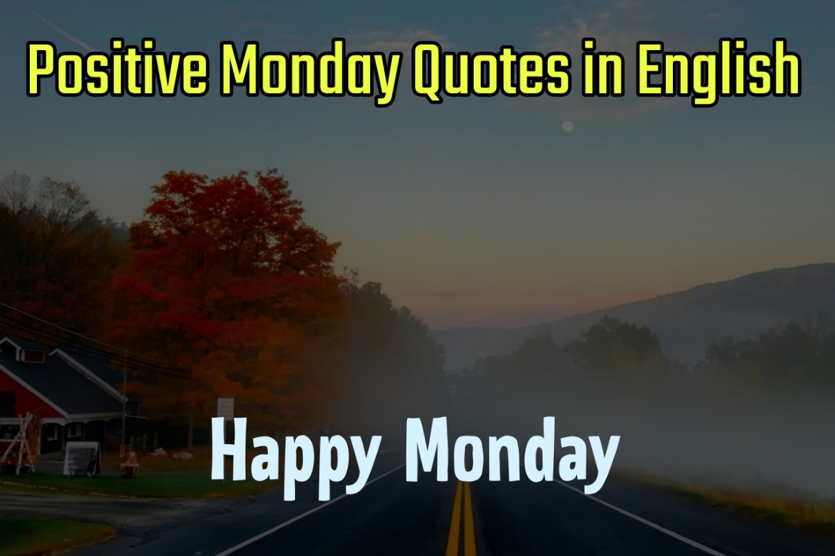 Positive Monday Quotes Images in English