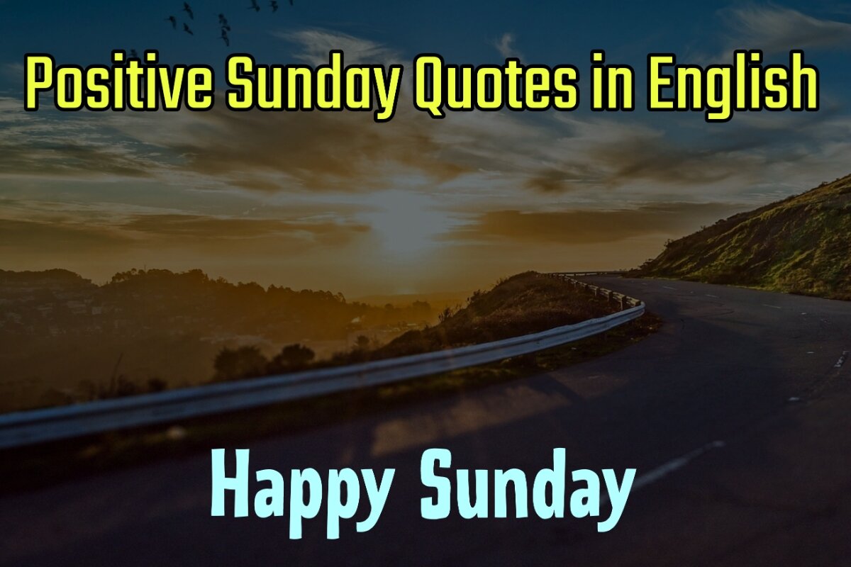 Positive Sunday Quotes Images in English