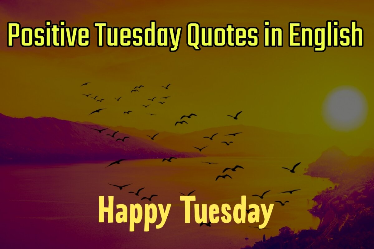 Positive Tuesday Quotes Images in English