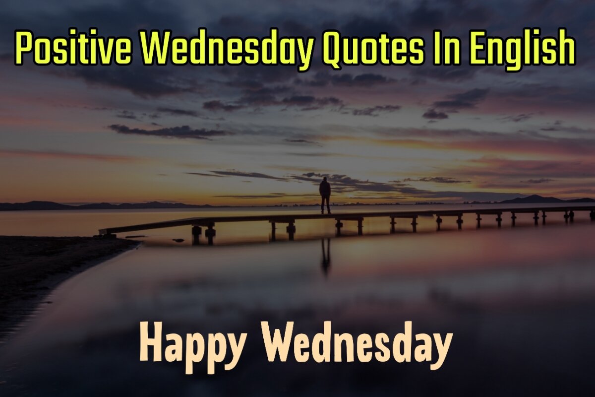 Positive Wednesday Quotes Images In English