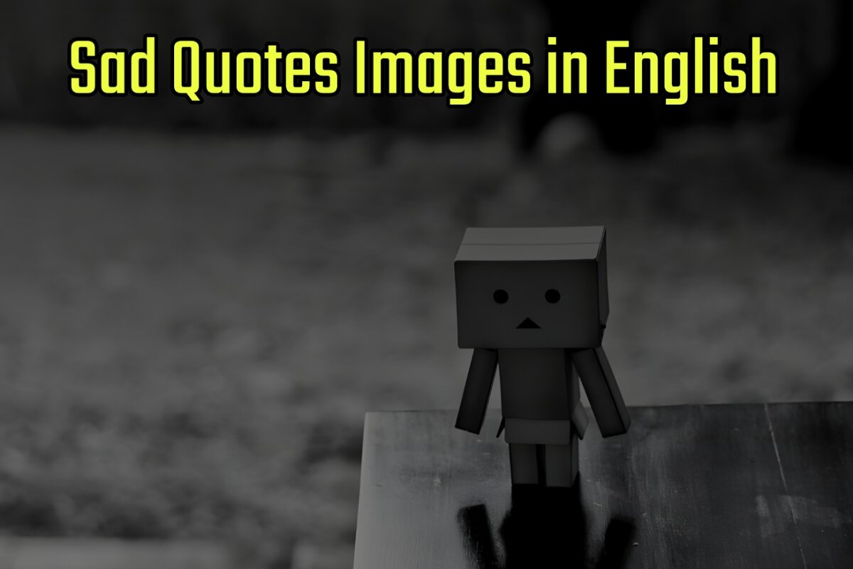 Sad Quotes Images in English